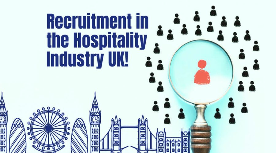 Recruitment in the Hospitality Industry UK: Bridging the Gap with International Talent